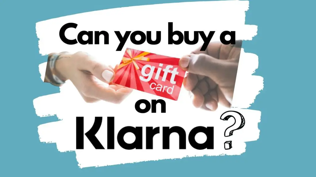 Can You Buy a Walmart Gift Card With Klarna? 2